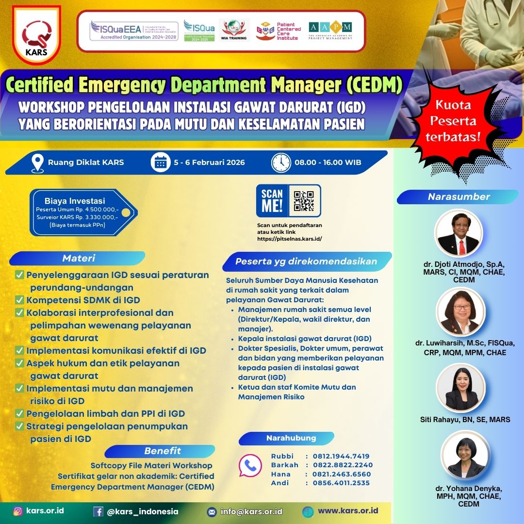 Workshop Pengelolaan Instalasi Gawat Darurat (IGD) yang Berorientasi Pada Mutu dan Keselamatan Pasien - Certified Emergency Department Manager (CEDM)