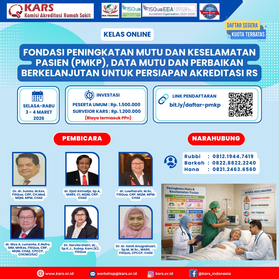 Kelas Online Fondasi Peningkatan Mutu Dan Keselamatan Pasien (PMKP), Data Mutu Dan Perbaikan Berkelanjutan Untuk Persiapan Akreditasi Rumah Sakit