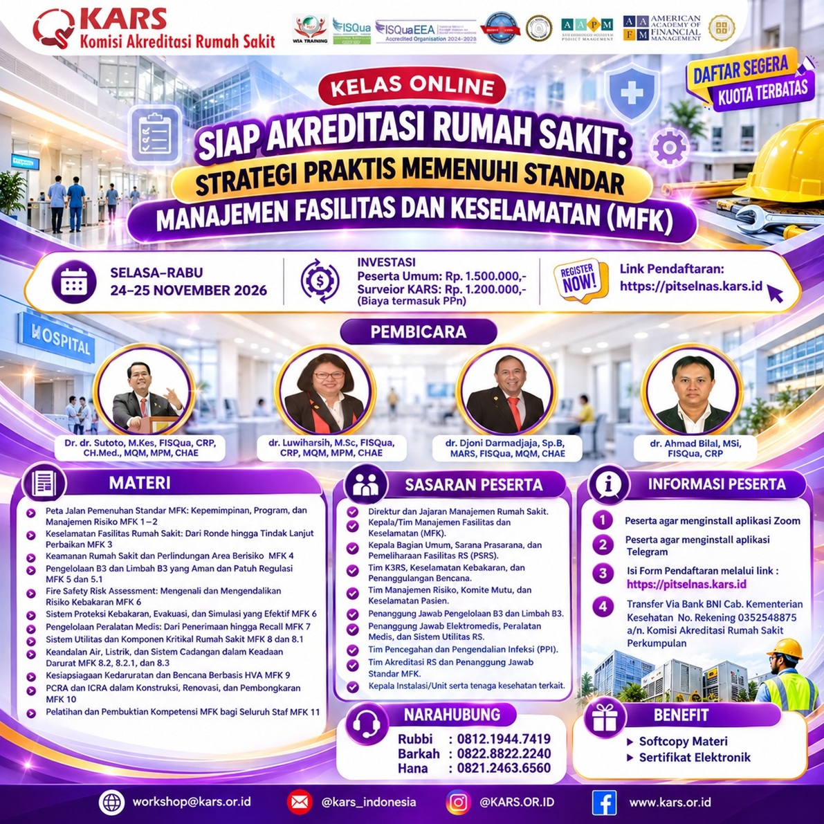 Kelas Online Siap Akreditasi RS: Strategi Praktis Memenuhi 
Standar Manajemen Fasilitas dan Keselamatan (MFK)